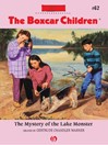 Mystery of the Lake Monster (eBook): Boxcar Children Series, Book 62